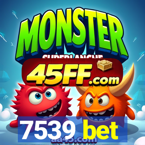 7539 bet